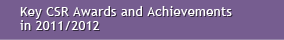 Key CSR Awards and Achievements in 2011/2012