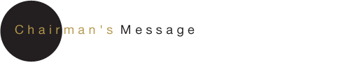 Chairman's  Message