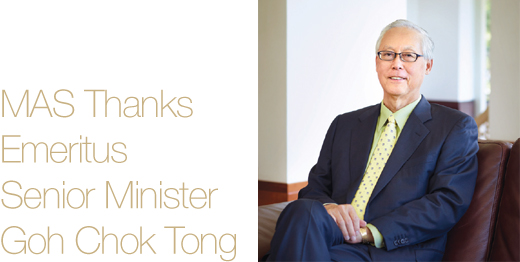 MAS Thanks Emeritus Senior Minister Goh Chok Tong